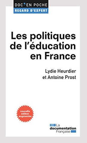 Les politiques de l'éducation en France - 2e édition (Doc' en poche t. 18) (French Edition)