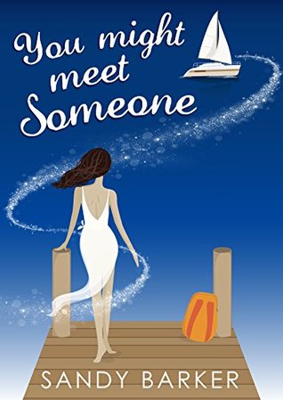 You Might Meet Someone (Someone #1)