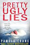 Pretty Ugly Lies Book cover for Pretty Ugly Lies