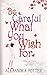 Be Careful What You Wish for by Alexandra Potter