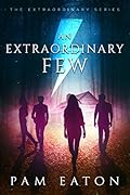 An Extraordinary Few