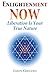 Enlightenment Now: Liberation Is Your True Nature