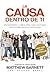 La Causa Dentro de Ti: Enco...