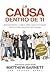 La Causa Dentro de Ti by Matthew Barnett