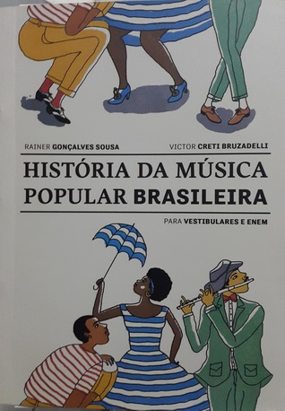 História da Música Popular Brasileira para Vestibulares e ENEM
