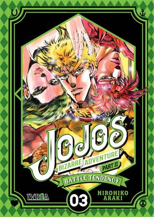 JoJo's Bizarre Adventure, Part II: Battle Tendency, tomo 03 (JoJo's Bizarre Adventure Bunko, #6 - Part 2, #3)