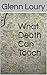 What Death Can Touch