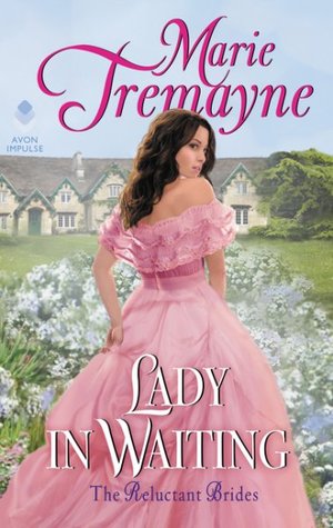 Lady in Waiting (Reluctant Brides, #1)
