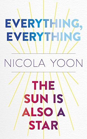 Everything, Everything / The Sun Is Also a Star (2-in-1 Bundle)