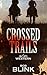 Crossed Trails