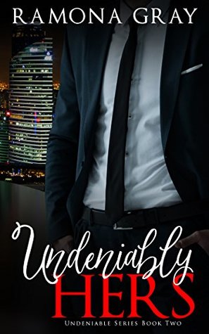 Undeniably Hers (Undeniable #2)