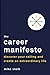 The Career Manifesto: Disco...