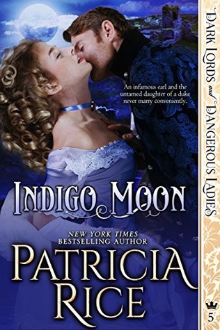 Indigo Moon (Dark Lords and Dangerous Ladies #5)