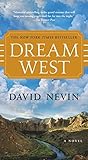 Dream West: A Novel