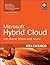 Microsoft Hybrid Cloud Unleashed with Azure Stack and Azure by Kerrie Meyler