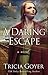 A Daring Escape (The London Chronicles Book 2)