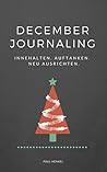 December Journaling: Innehalten. Auftanken. Neu ausrichten. (German Edition)