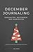 December Journaling: Innehalten. Auftanken. Neu ausrichten. (German Edition)