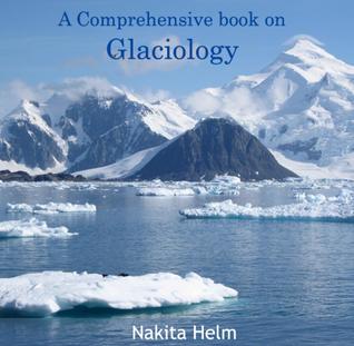 A Comprehensive Book on Glaciology (ebook)