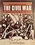 The Civil War by Michael Stephenson