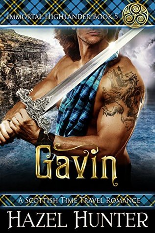 Gavin (Immortal Highlander, #5)
