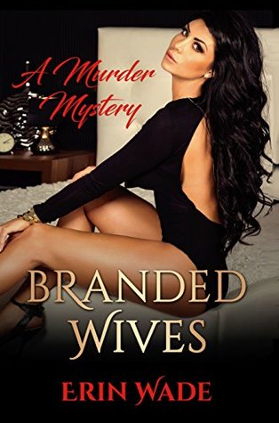 Branded Wives (Kindle Edition)
