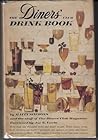 The Diners' Club Drink Book by Matty Simmons