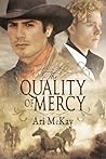 The Quality of Mercy by Ari McKay