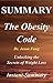Summary - The Obesity Code By Jason Fung: Unlocking the Secrets of Weight Loss