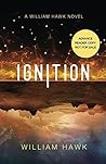 Ignition (William Hawk Book 1)