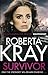 Survivor by Roberta Kray Survivor by Roberta Kray