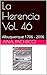 La Herencia Vol. 46: Albuqu...