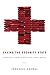 Saving the Security State: Exceptional Citizens in Twenty-First-Century America (Next Wave: New Directions in Women's Studies)