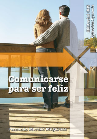 Comunicarse para ser feliz (Paperback)