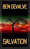 Salvation by Ben DeValve