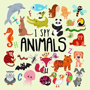 I Spy - Animals! (Paperback)