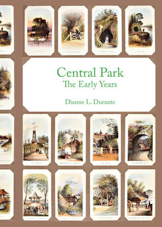 Central Park: The Early Years (Paperback)