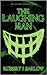 The Laughing Man (Laughing Man Chronicles)