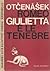 Romeo, Giulietta e le tenebre