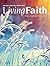 Living Faith - Daily Catholic Devotions, Volume 33 Number 4 -... by Terence Hegarty