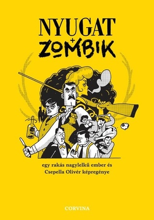 Nyugat ​+ zombik (Paperback)