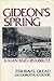 Gideon's Spring: A Man and His Kibbutz