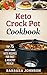 Keto Crock Pot Cookbook: To...