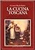 La cucina toscana