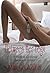 Between Her Legs (Hotwife & Girlfriend Compilations Book 3)