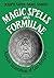 Magic Spells and Formulae: ...