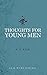 Thoughts For Young Men by J.C. Ryle