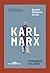 Karl Marx: Grandeza e Ilusão