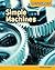 Simple Machines: Forces in Action (Do It Yourself)