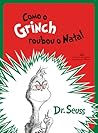 Como o Grinch Roubou o Natal by Dr. Seuss Como o Grinch Roubou o Natal by Dr. Seuss